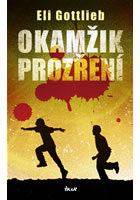 OKAMŽIK PROZŘENÍ